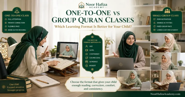One-to-one vs group Quran classes compared for Muslim girls learning online with qualified female Quran teachers