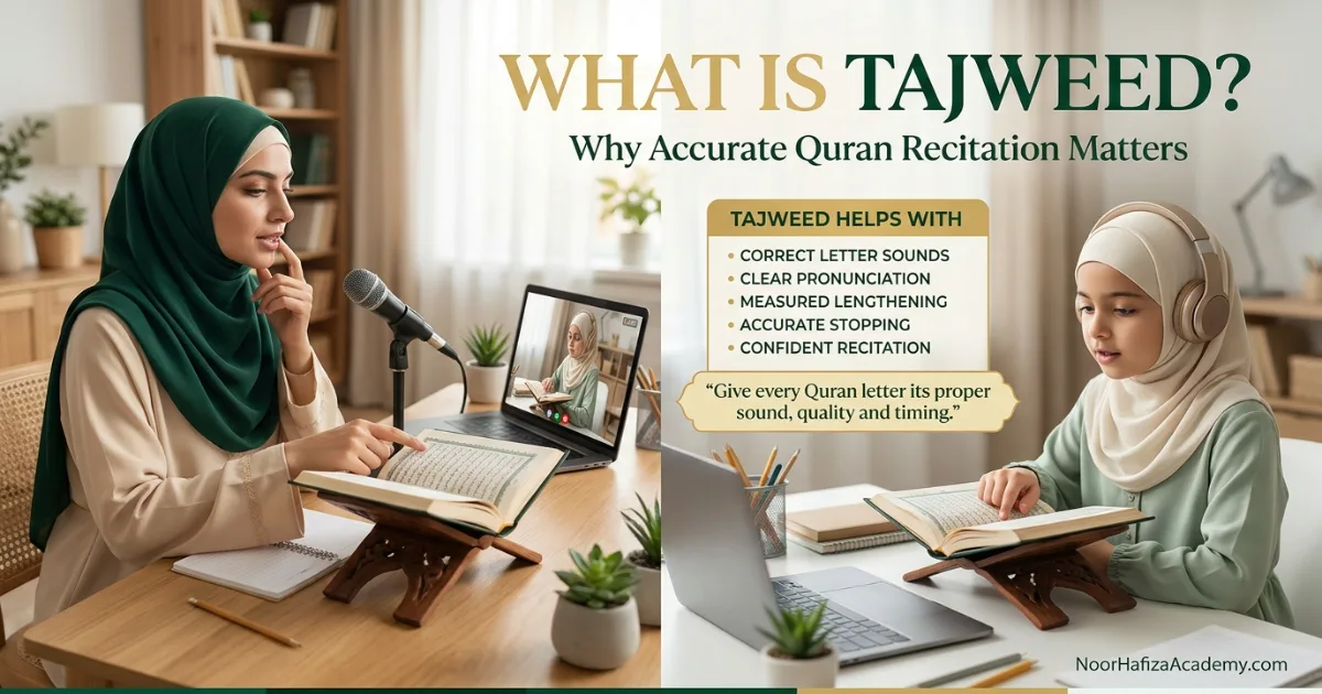 What is Tajweed explained during an online Quran lesson with a female teacher and Muslim girl student