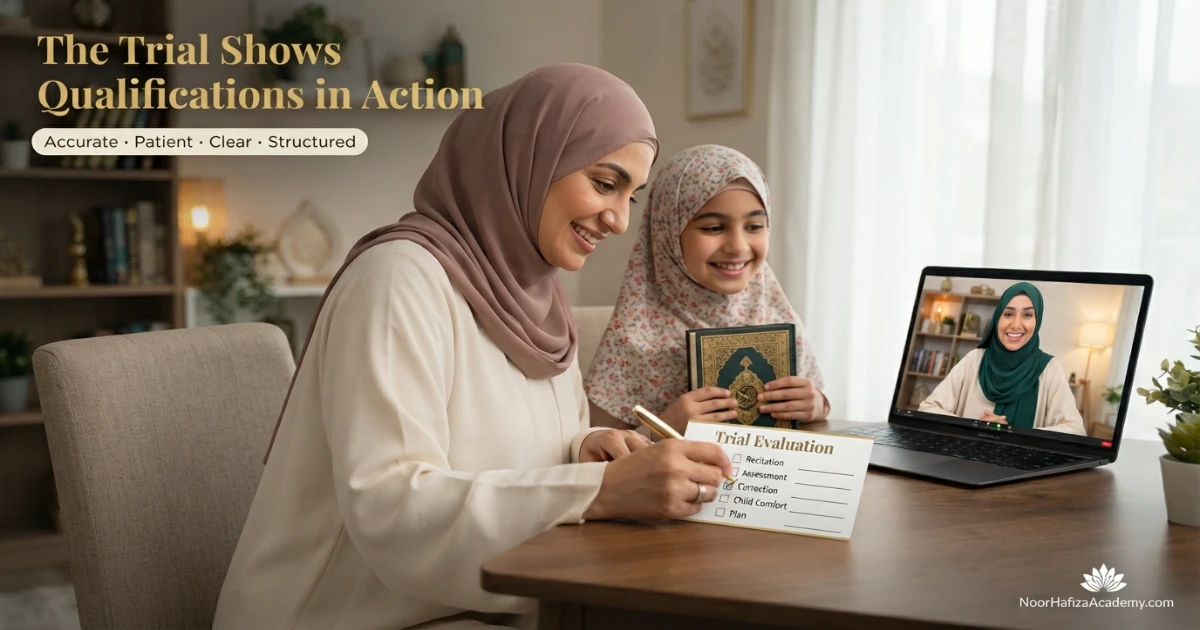 Parent evaluating teacher fit Quran accuracy communication and progress planning after a trial class