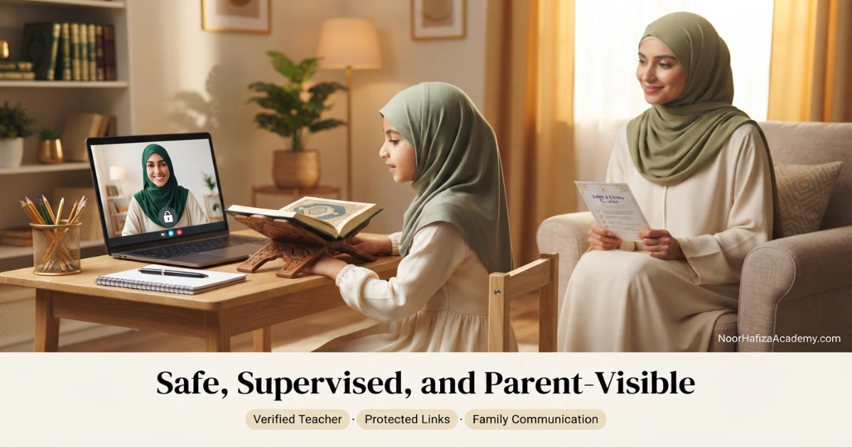Parent supervising a safe online Quran class for a girl with privacy and family-visible communication